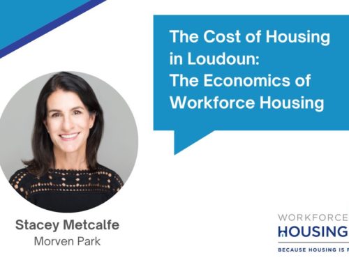 Stacey Metcalfe | The Cost of Housing in Loudoun: The Economics of Workforce Housing